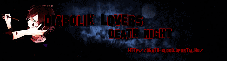 Diabolik Lovers -Death Night ★